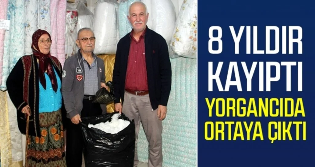 8 Yıldır Kayıptı Yorgancıda Ortaya Çıktı!