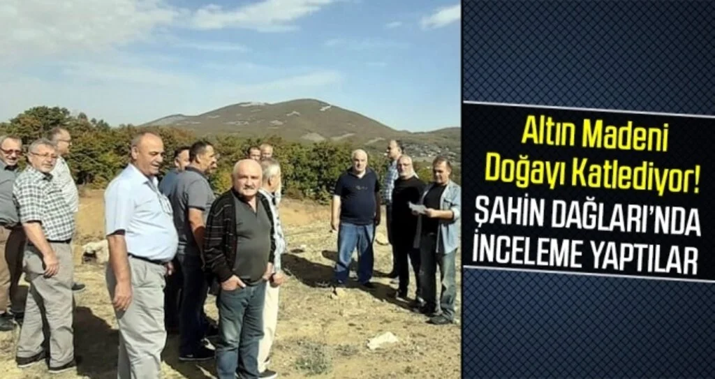 Altın madeni doğayı katlediyor