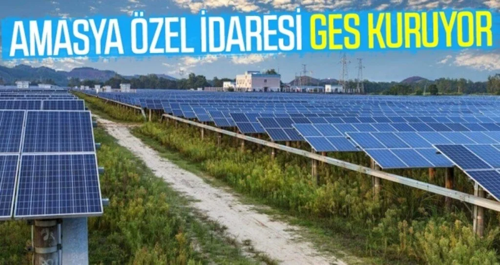 Amasya Özel İdaresi GES kuruyor