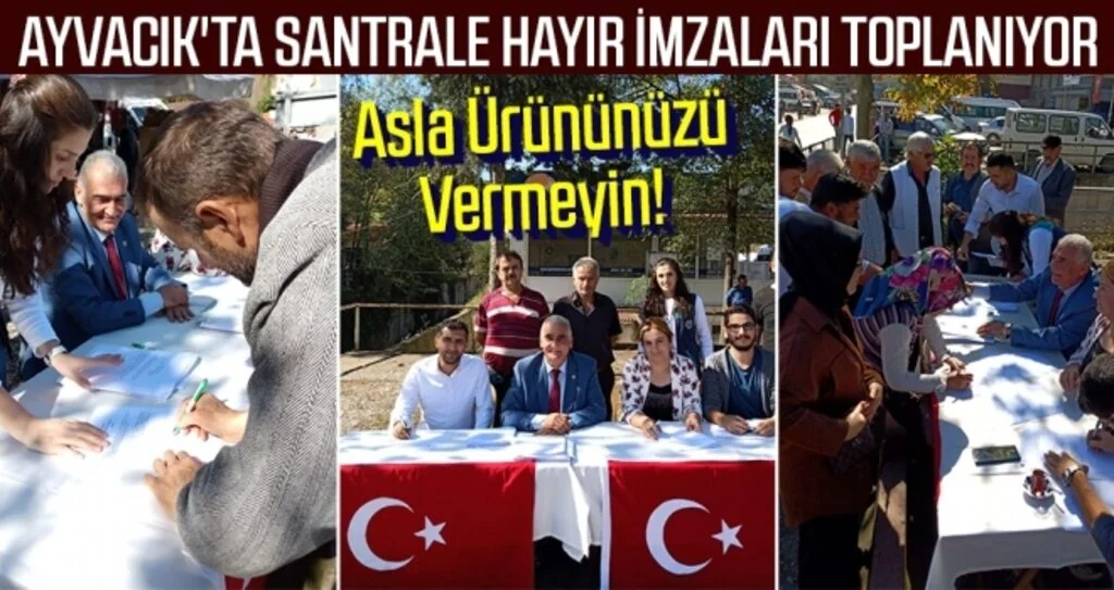 Ayvacık'ta santrale hayır imzaları toplanıyor