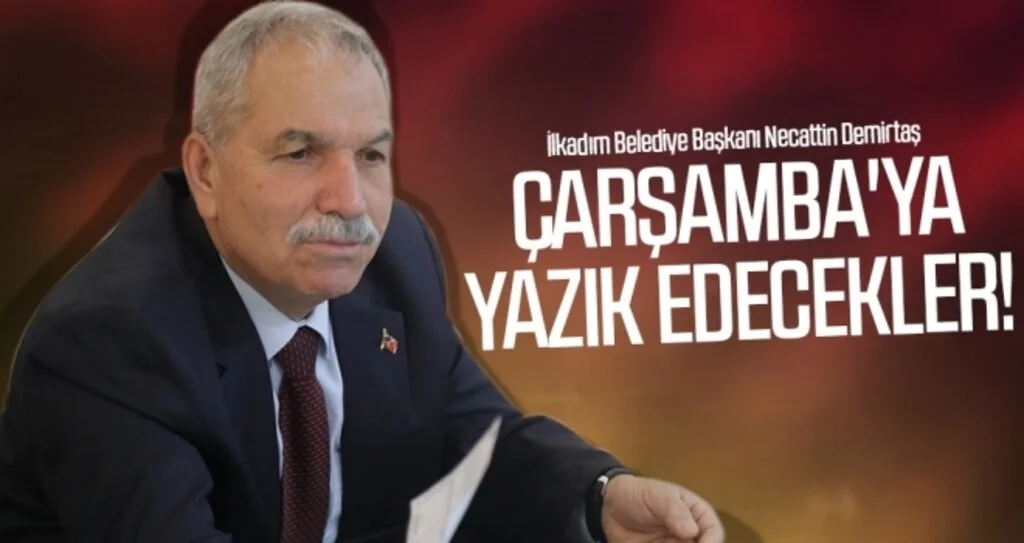Başkan Demirtaş: Çarşamba'ya yazık edecekler!
