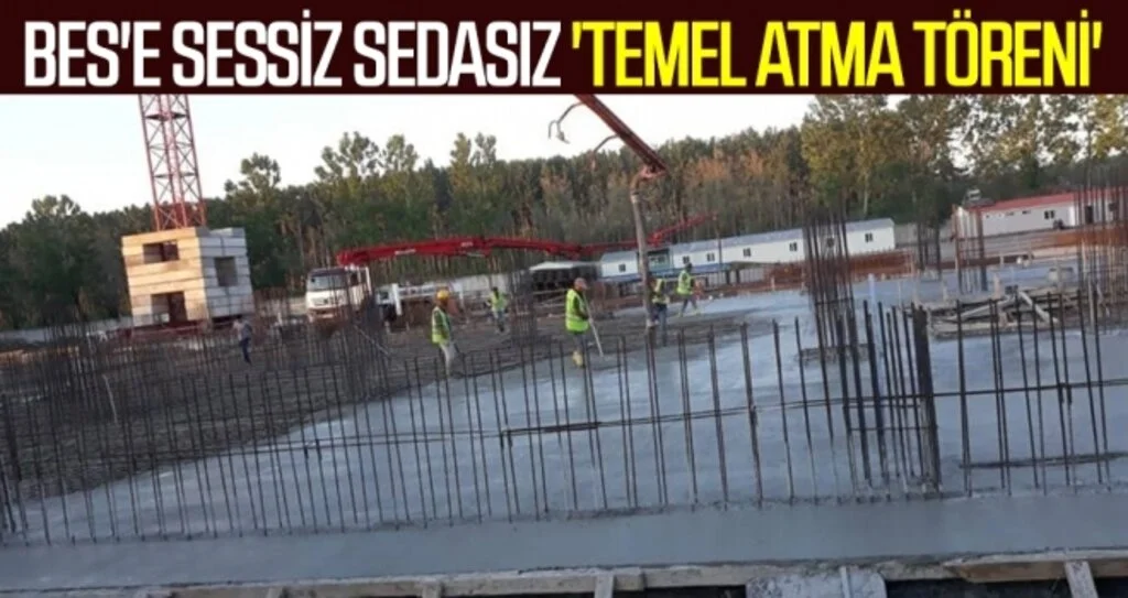 BES'e sessiz sedasız 'temel atma töreni'