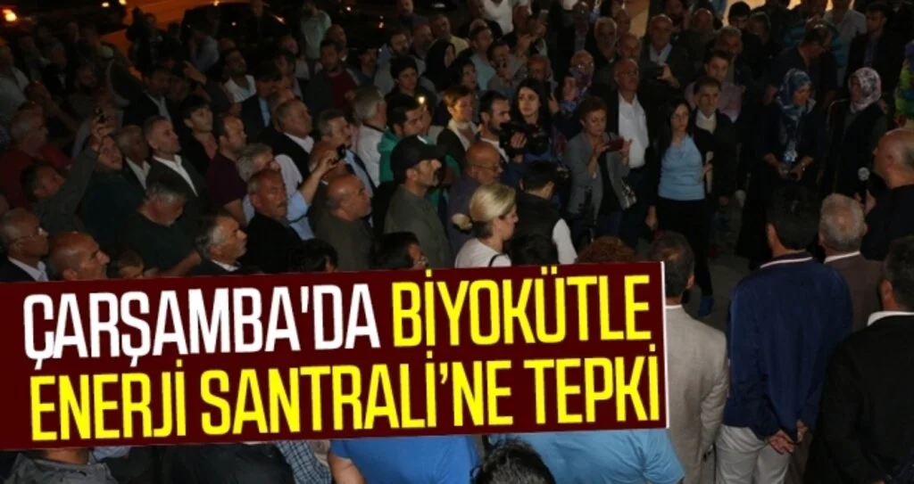 Çarşamba'da Biyokütle Enerji Santrali’ne tepki