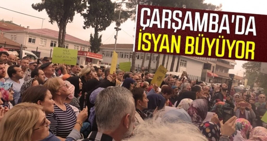 Çarşamba'da İsyan Büyüyor!