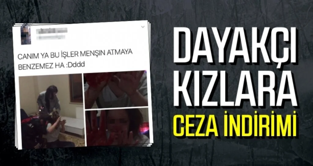 Dayakçı kızlara ceza indirimi