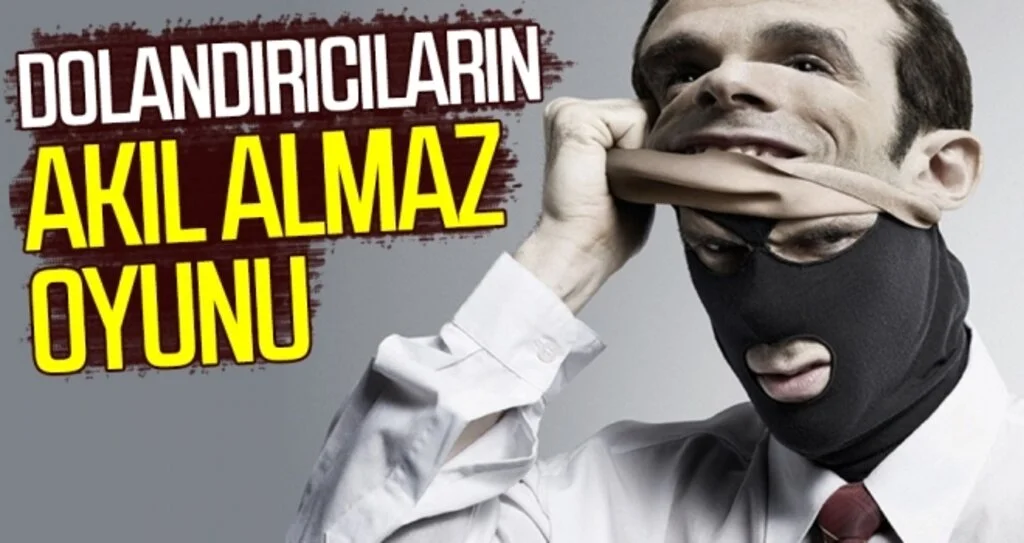 Dolandırıcıların Akıl Almaz Oyunu