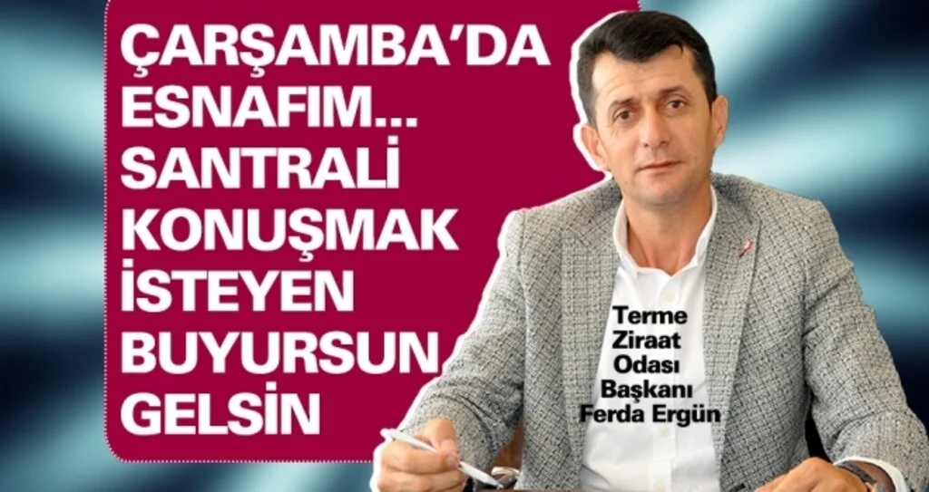 Ferda Ergün: Her Gün Çarşamba'dayım Gelin Santrali Tartışalım!