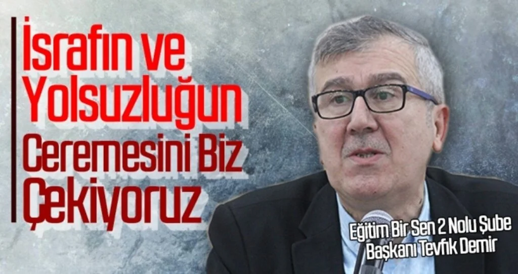 'İsrafın ve yolsuzluğun ceremesini biz çekiyoruz'