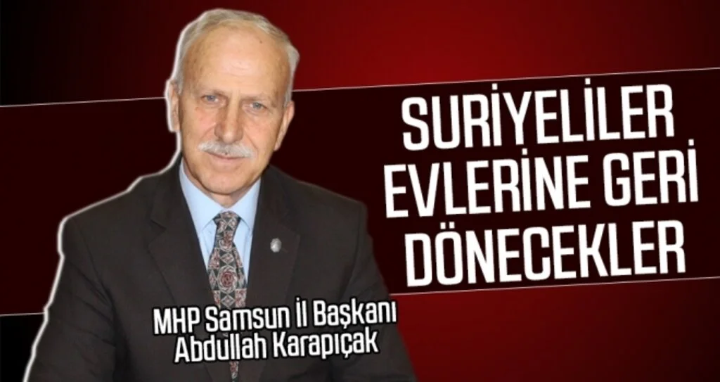 Karapıçak: Suriyeliler evlerine geri dönecekler