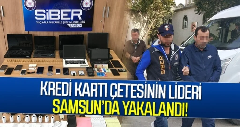 Kredi Kartı Çetesinin Lideri Samsun'da Yakalandı