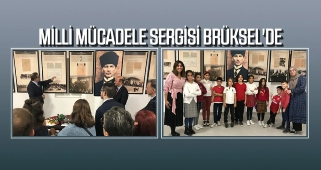 Milli Mücadele Sergisi Brüksel'de