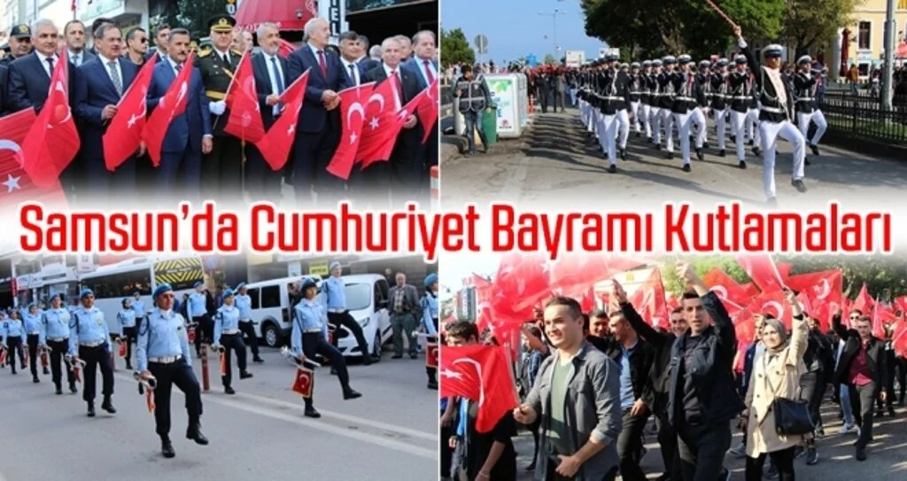 Milli Mücadele'nin şehri Samsun'da Cumhuriyet Bayramı kutlamaları