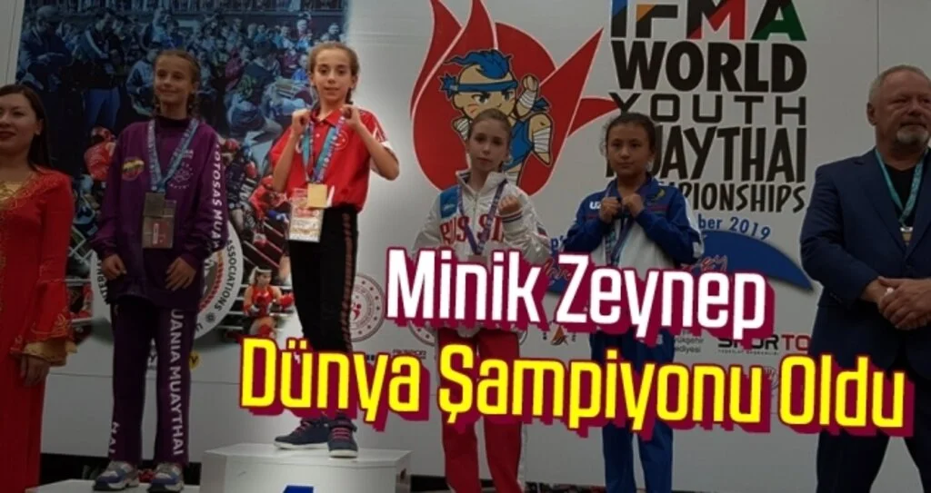Minik Zeynep Dünya Şampiyonu Oldu