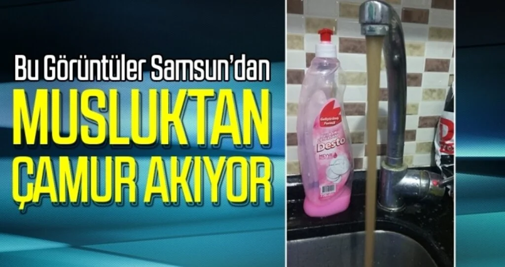 Musluktan çamur akıyor