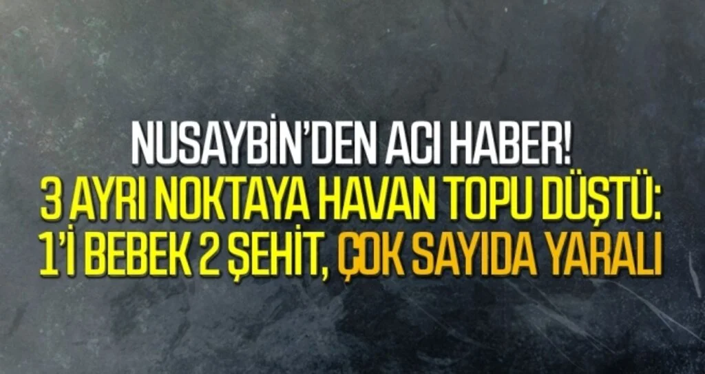 Nusaybin’de şehit sayısı 3’e yükseldi