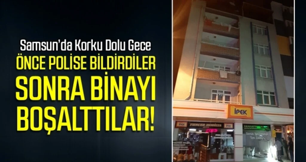 Önce Polise Bildirdiler Sonra Binayı Boşalttılar!