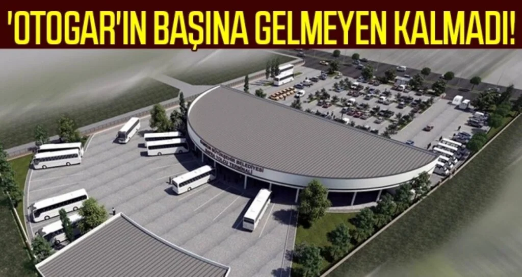 'Otogar'ın başına gelmeyen kalmadı!