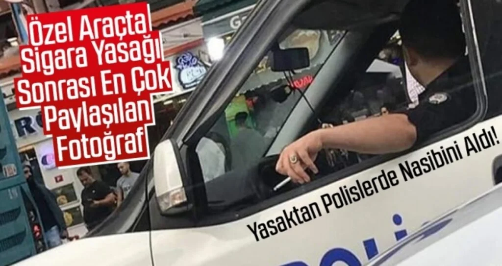 Polislere mesai saatinde sigara yasağı