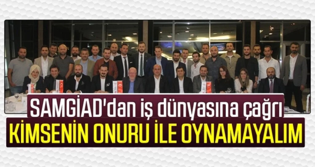 SAMGİAD'dan iş dünyasına çağrı