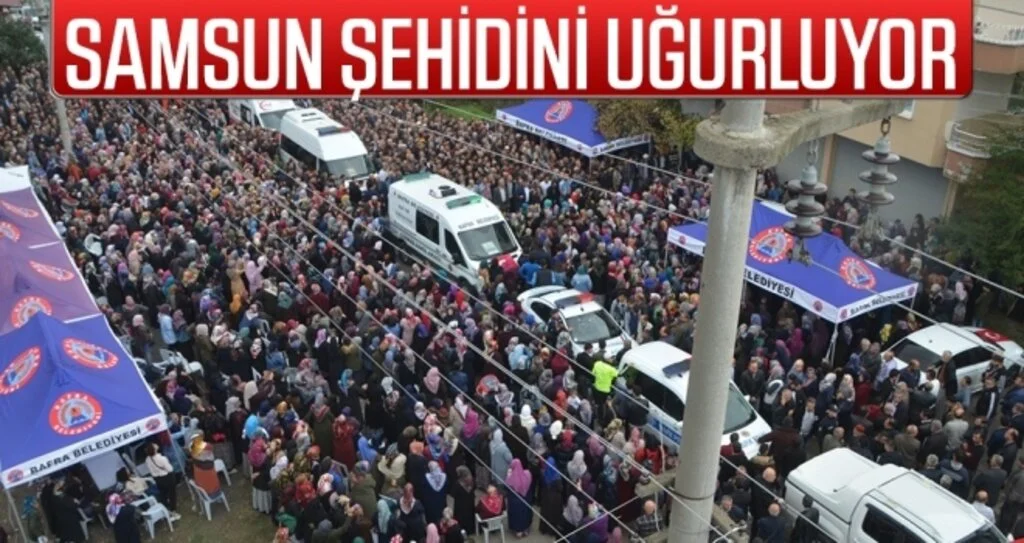 Samsun Şehidini Uğurluyor!