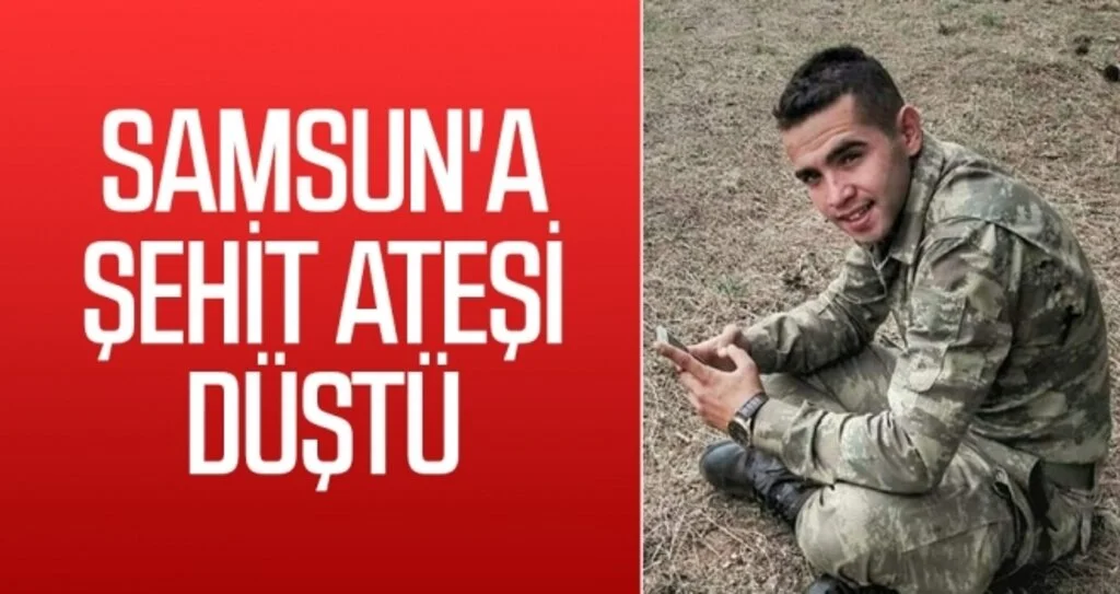 Samsun'a şehit ateşi düştü