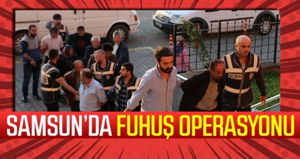 Samsun'da Fuhuş Operasyonu