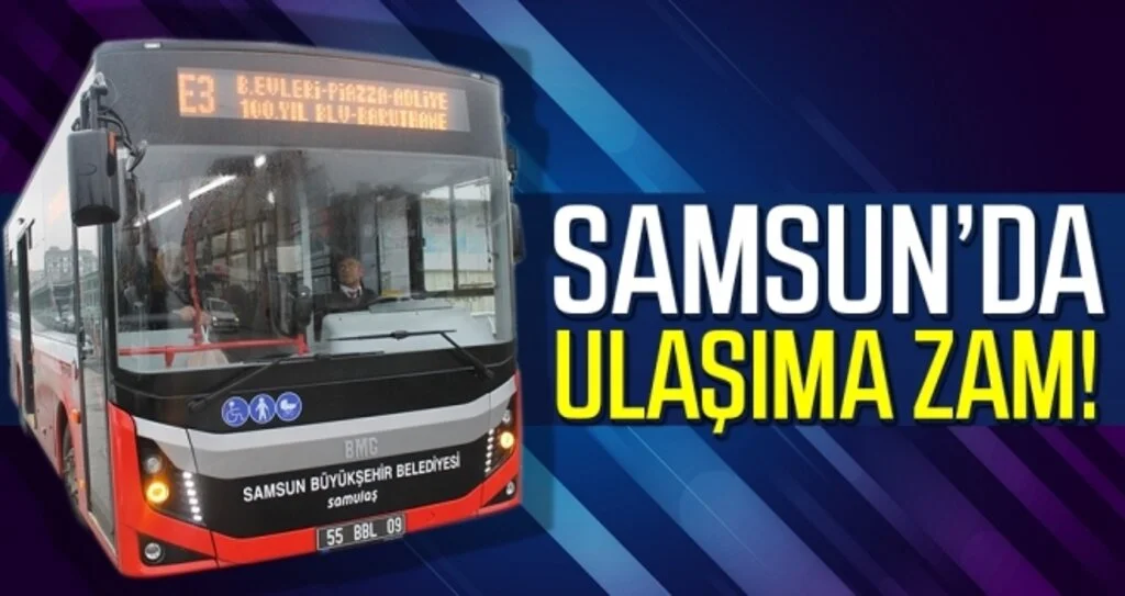 Samsun'da Sudan Sonra Ulaşıma Zam 