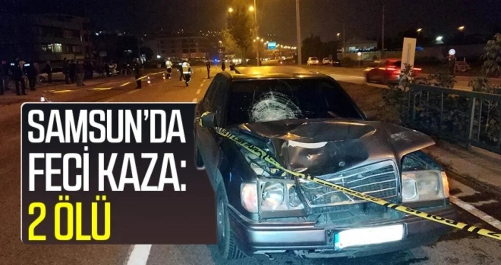 Samsun'da taziyeden dönen kadınlara otomobil çarptı: 2 ölü