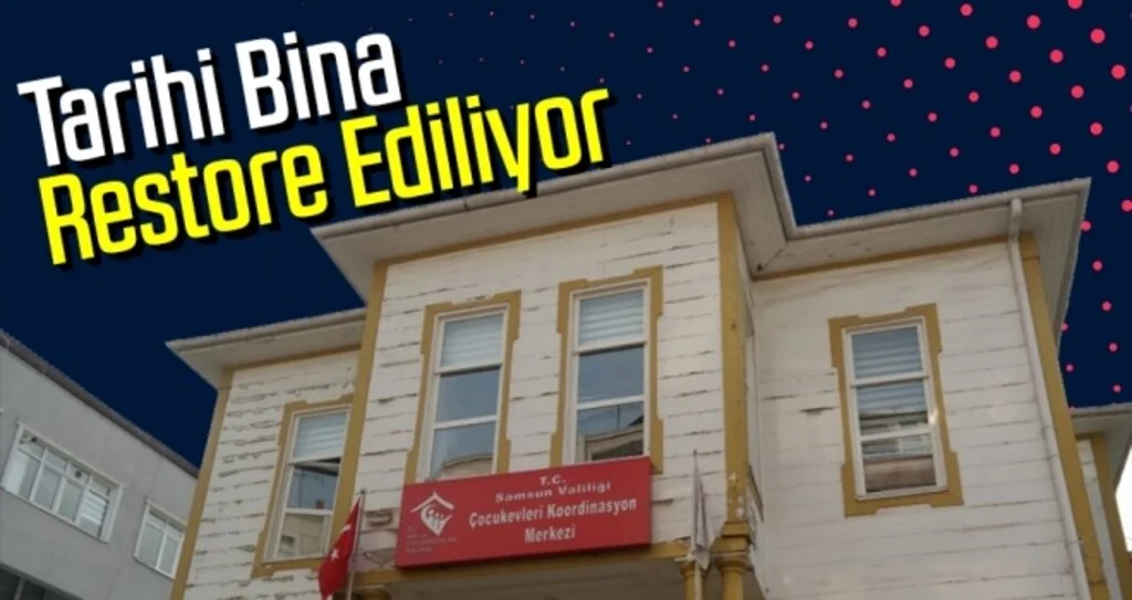 Samsun'daki Tarihi Bina Restore Ediliyor