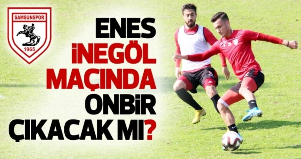 Samsunspor Haberleri | Enes formayı bırakmak istemiyor
