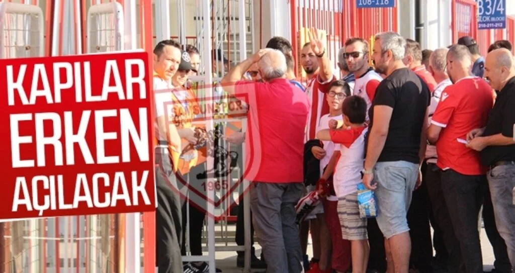 Samsunspor Haberleri | Kapılar erken açılacak