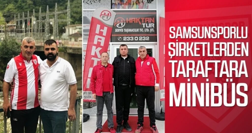 Samsunsporlu şirketlerden taraftara minibüs
