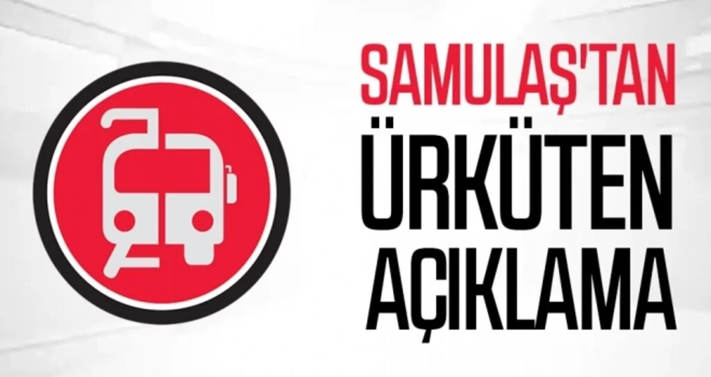SAMULAŞ'tan ürküten açıklama