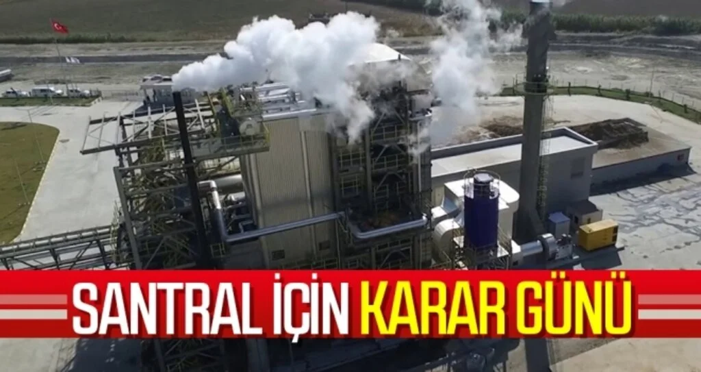 Santral İçin Karar Günü