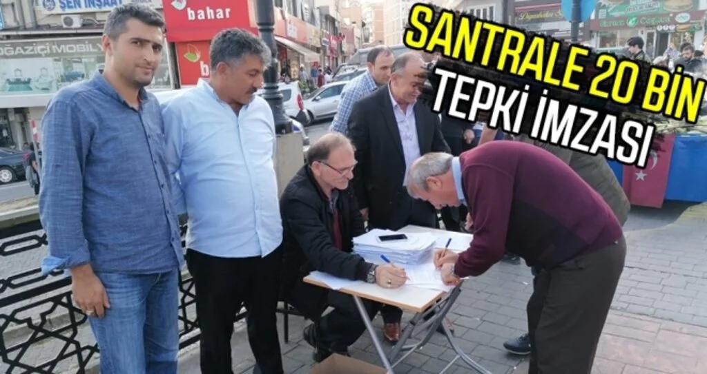 Santrale 20 bin tepki imzası 
