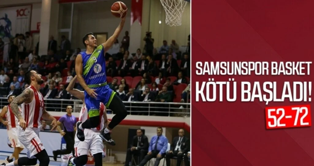 SB kötü başladı 52-72