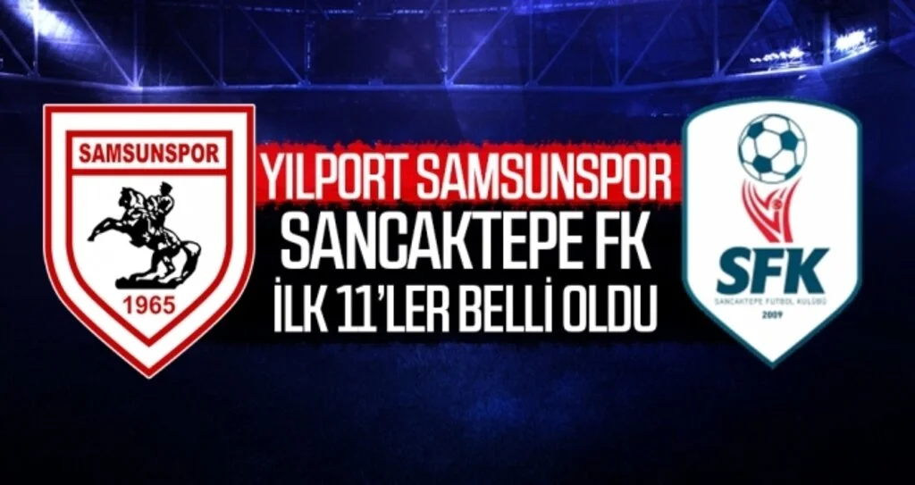 Yılport Samsunspor'un Sancaktepe FK Karşısında İlk 11'i Belli Oldu