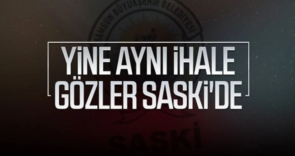 Yine Aynı İhale Gözler SASKİ'de