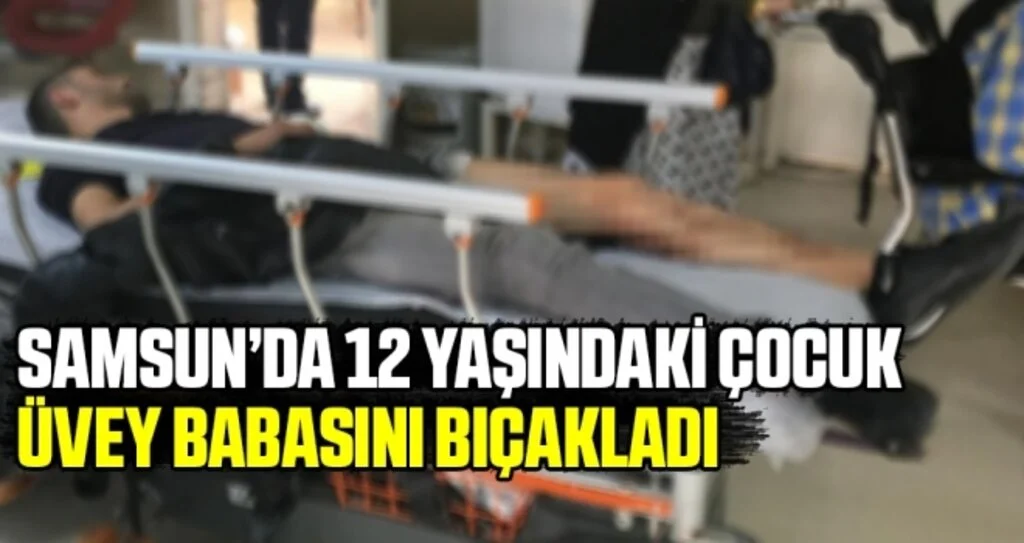 12 yaşındaki çocuk üvey babasını bıçakladı