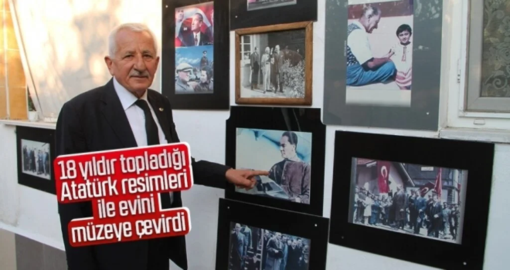 18 yıldır topladığı Atatürk resimleri ile evini müzeye çevirdi