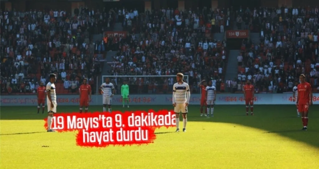 19 Mayıs'ta 9. dakikada hayat durdu
