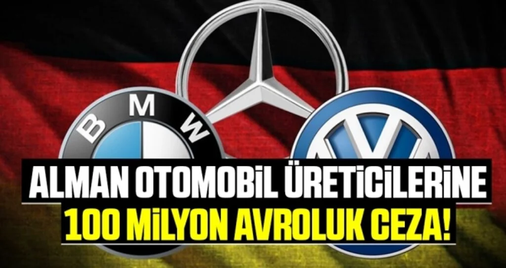 Alman otomobil üreticilerine 100 milyon avroluk çelik karteli cezası