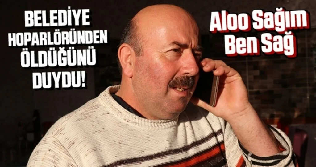 Belediye hoparlöründen öldüğü ilanını duyan esnaf hayatının şokunu yaşadı
