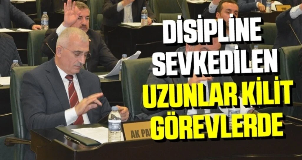 Disipline Sevkedilen Uzunlar Kilit Görevlerde