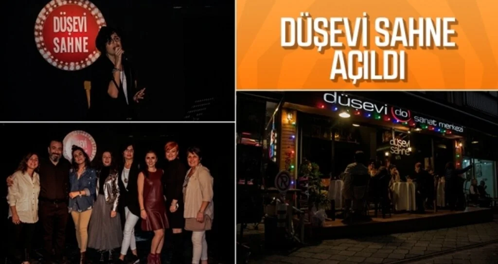 Düşevi Sahne açıldı