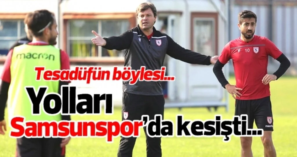 Ertuğrul Sağlam Samsunspor'a geldi, Onur'a şans doğdu
