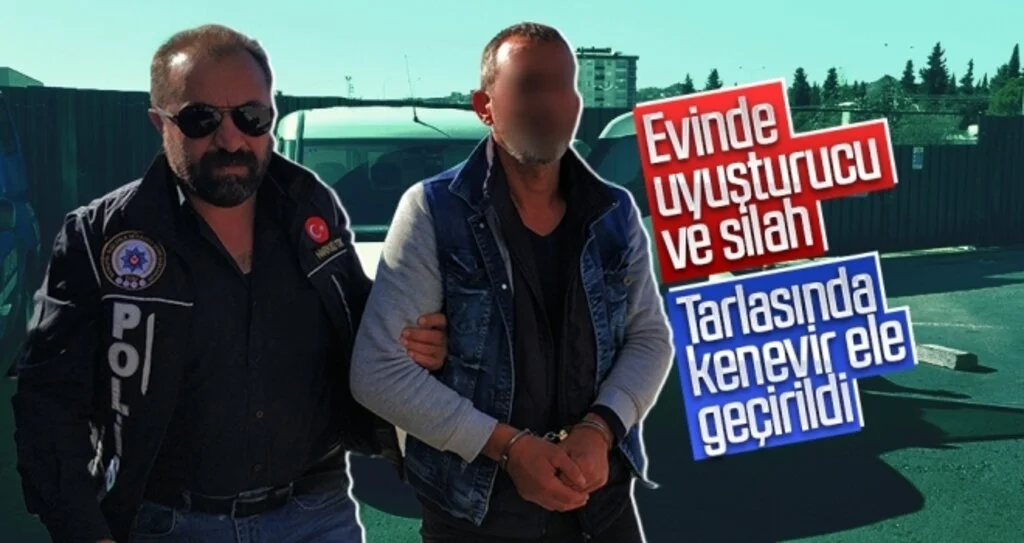 Evinde uyuşturucu ve silah, tarlasında kenevir ele geçirildi