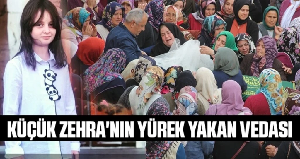 Küçük Zehra'nın yürek yakan vedası