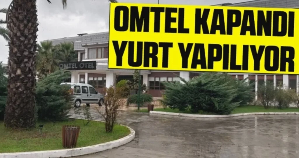 Omtel Kapandı Yurt Yapılıyor