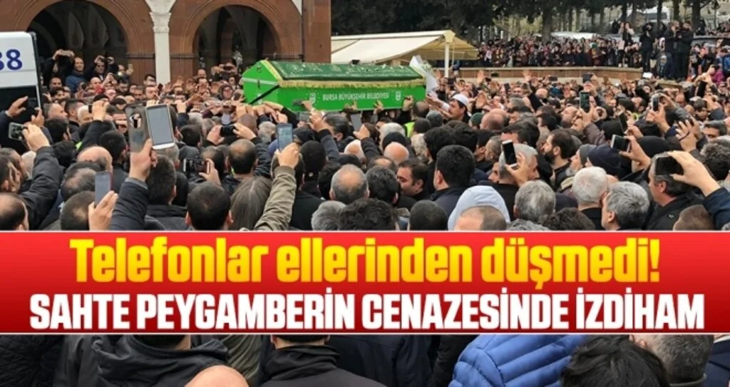 Sahte Peygamberin Cenazesinde İzdiham